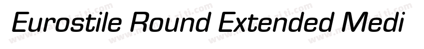 】Eurostile Round Extended MediumEur字体转换